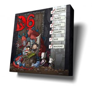 D6: Dungeons, Dudes, Dames, Danger, Dice and Dragons!