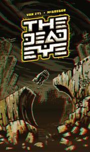 Dead Eye, the